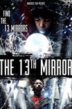 Watch The 13th Mirror Freemovieswatch