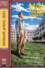 Watch Man Facing Southeast Freemovieswatch