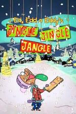 Watch Ed, Edd n Eddy’s Jingle Jingle Jangle Freemovieswatch