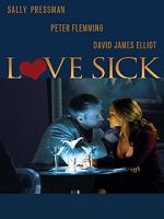 Watch Love Sick: Secrets of a Sex Addict Freemovieswatch