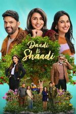 Watch Daadi Ki Shaadi Freemovieswatch