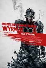 Watch Wyrmwood: Road of the Dead Freemovieswatch