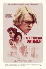 Watch My Friend Dahmer Freemovieswatch