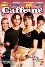 Watch Caffeine Freemovieswatch