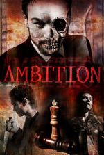 Watch Ambition Freemovieswatch