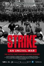 Watch Strike: An Uncivil War Freemovieswatch