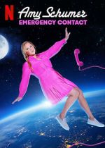 Watch Amy Schumer: Emergency Contact Freemovieswatch
