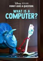 Watch Forky Asks a Question: What Is a Computer? Freemovieswatch