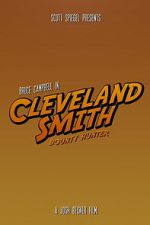 Watch Cleveland Smith, Bounty Hunter Freemovieswatch