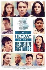 Watch The Heyday of the Insensitive Bastards Freemovieswatch