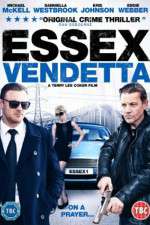 Watch Essex Vendetta Freemovieswatch