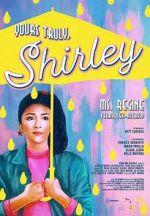 Watch Yours Truly, Shirley Freemovieswatch