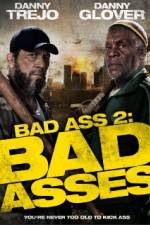 Watch Bad Asses Freemovieswatch