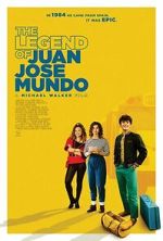 Watch The Legend of Juan Jose Mundo Freemovieswatch