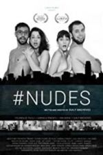 Watch #Nudes Freemovieswatch