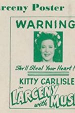 Watch Larceny with Music Freemovieswatch