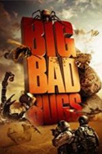 Watch Big Bad Bugs Freemovieswatch