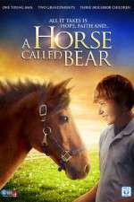 Watch A Horse Called Bear Freemovieswatch