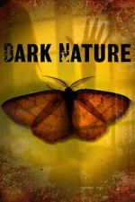 Watch Dark Nature Freemovieswatch