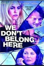 Watch We Dont Belong Here Freemovieswatch