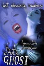 Watch The Erotic Ghost Freemovieswatch
