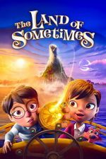 Watch The Land of Sometimes Freemovieswatch