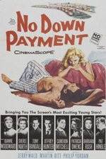 Watch No Down Payment Freemovieswatch