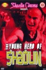 Watch New Young Hero of Shaolin Freemovieswatch