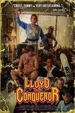 Watch Lloyd the Conqueror Freemovieswatch