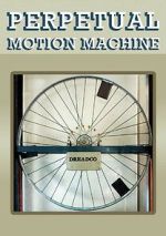 Watch Perpetual Motion Machine (Short 2009) Freemovieswatch