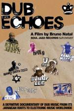 Watch Dub Echoes Freemovieswatch