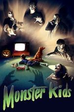 Watch MonsterKids: The Impact of Things That Go Bump In The Night Freemovieswatch
