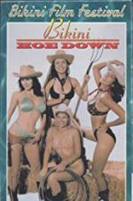 Watch Bikini Hoe-Down Freemovieswatch