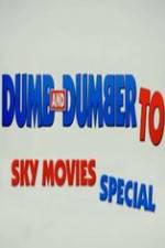 Watch Dumb And Dumber To: Sky Movies Special Freemovieswatch