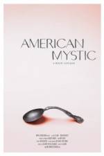 Watch American Mystic Freemovieswatch