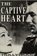 Watch The Captive Heart Freemovieswatch