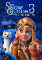 Watch The Snow Queen 3: Fire and Ice Freemovieswatch