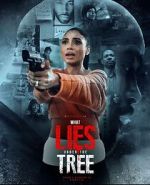 Watch What Lies Under the Tree Freemovieswatch