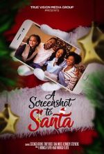 Watch A Screenshot to Santa Freemovieswatch