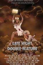 Watch Late Night Double Feature Freemovieswatch