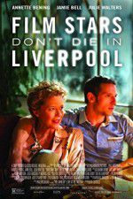 Watch Film Stars Don\'t Die in Liverpool Freemovieswatch