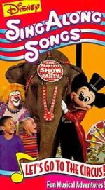 Watch Disney Sing-Along Songs: Let\'s Go to the Circus! Freemovieswatch