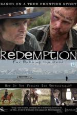 Watch Redemption: For Robbing the Dead Freemovieswatch