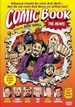 Watch Comic Book: The Movie Freemovieswatch