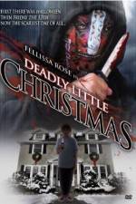 Watch Deadly Little Christmas Freemovieswatch