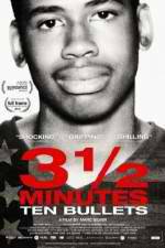 Watch 3 1/2 Minutes, Ten Bullets Freemovieswatch