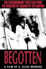 Watch Begotten Freemovieswatch