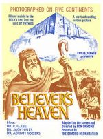 Watch The Believer\'s Heaven Freemovieswatch