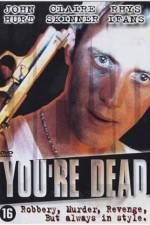 Watch You're Dead... Freemovieswatch