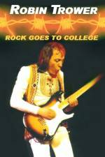Watch Robin Trower Live Rock Goes To College Freemovieswatch